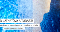 Tedd láthatóvá a tudást! 