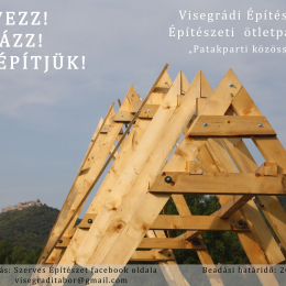 Ötletpályázat - Visegrádi Építésztábor